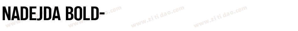 Nadejda Bold字体转换